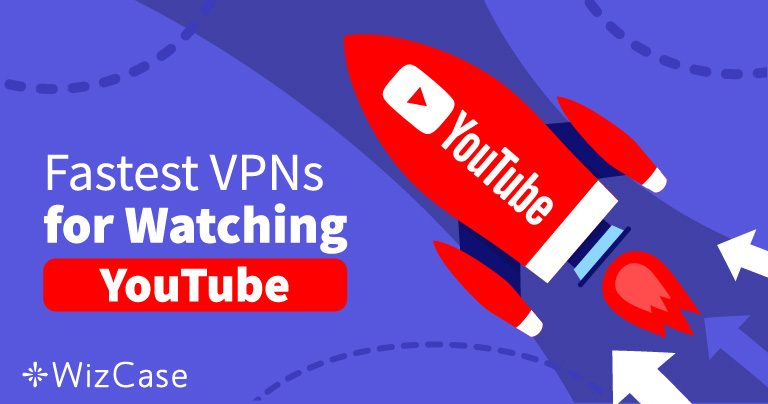 Odblokujte videa na YouTube s těmito 4 rychlými VPN 2026