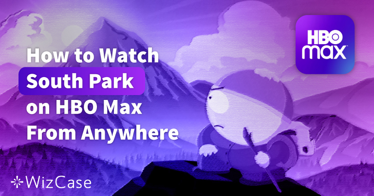 Jak sledovat South Park na Max s VPN v roce 2026