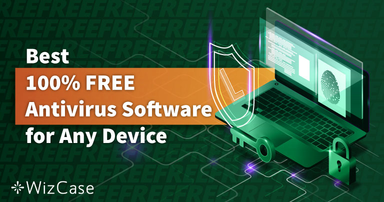 6 nejlep&scaron;&iacute;ch antivirů ZDARMA pro PC, Mac a telefony (2026)